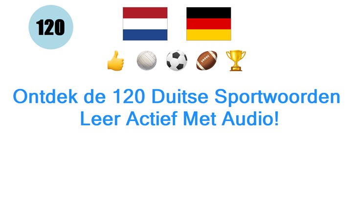 Ontdek de 120 Duitse Sportwoorden: Leer Actief Met Audio!